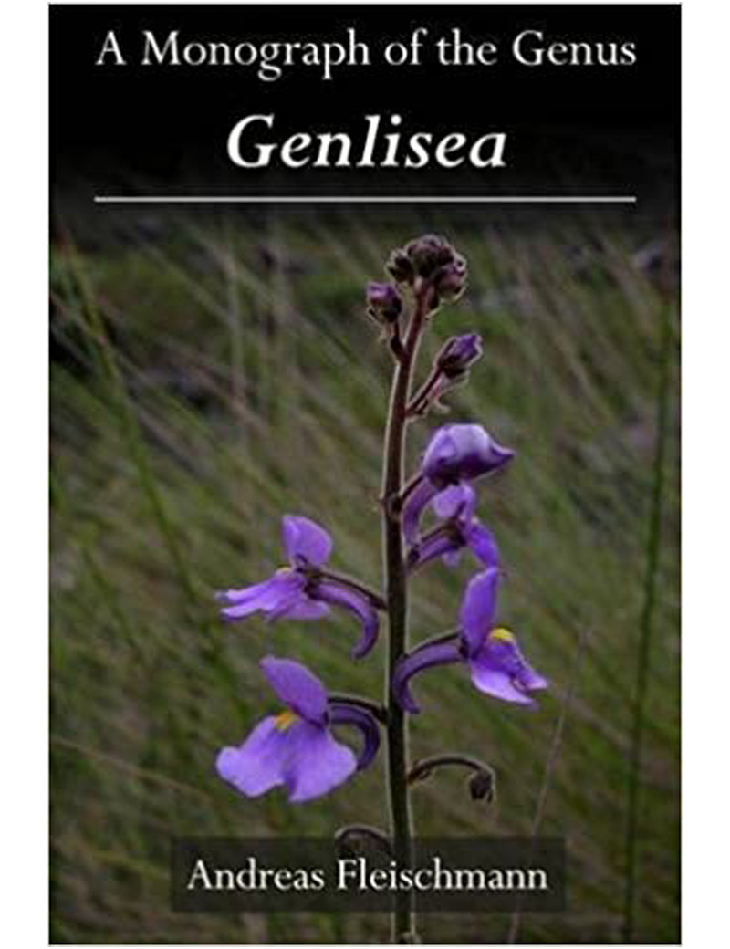 Genlisea - Monograph of the Genus